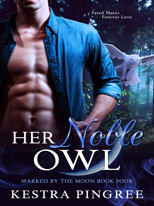 Title details for Her Noble Owl by Kestra Pingree - Available